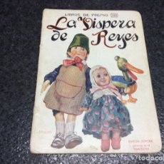 Libros antiguos: CUENTO LA VISPERA DE REYES - LIBRO DE PREMIO III - RAMON SOPENA. Lote 120440315