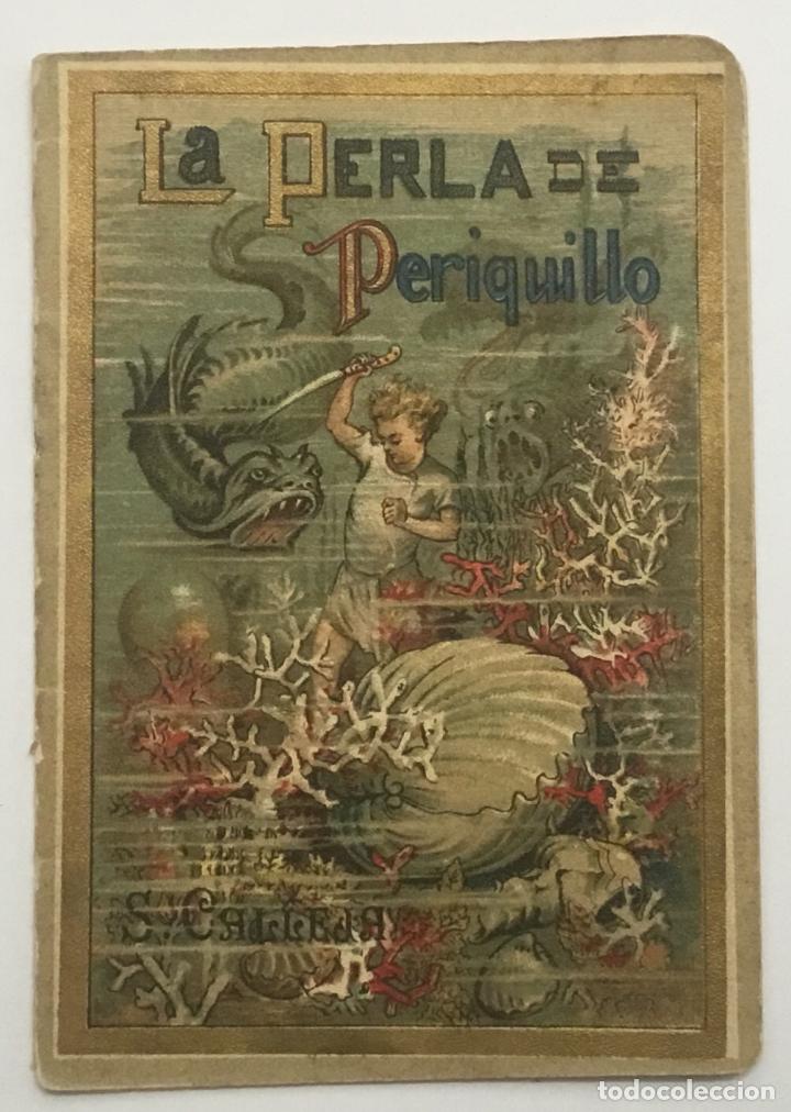 Libros antiguos: LA PERLA DE PERIQUILLO. - [CALLEJA, S.] - Foto 1