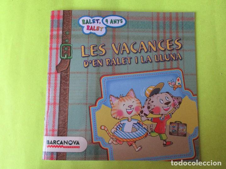 Libros antiguos: Cuento infantil les vacances d'en Ralet i la lluna de ediciones Barcanova