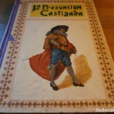 Libros antiguos: LA PRESUNCIÓN CASTIGADA - CUENTOS MORALES - APOSTOLADO DE LA PRENSA - MADRID, 1924.