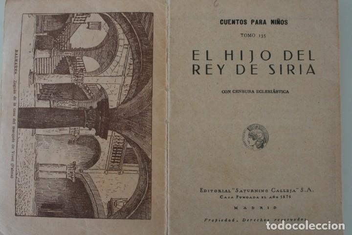 Libros antiguos: EL LIBRO DEL REY DE SIRIA - EDIT. SATURNINO CALLEJA COLECCIÓN CUENTOS PARA NIÑOS TOMO 135 – ANTIGUO - Foto 2 - 153663430