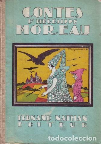 Libros antiguos: MOREAU, H&eacute;g&eacute;sippe: CONTES. C.1936 - Foto 1