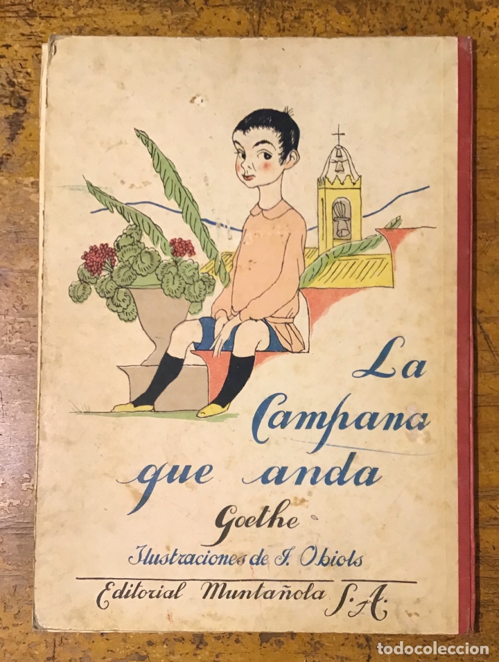 Libros antiguos: LA CAMPANA QUE ANDA, GOETHE, A&Ntilde;O 1920 - Foto 2