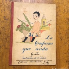 Libros antiguos: LA CAMPANA QUE ANDA, GOETHE, AÑO 1920