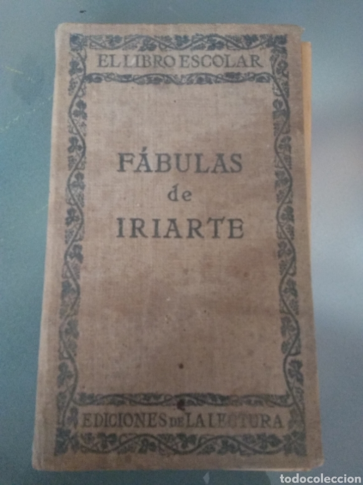 Libros antiguos: F&aacute;bulas de Iriarte. El libro escolar. 1915 - Foto 1