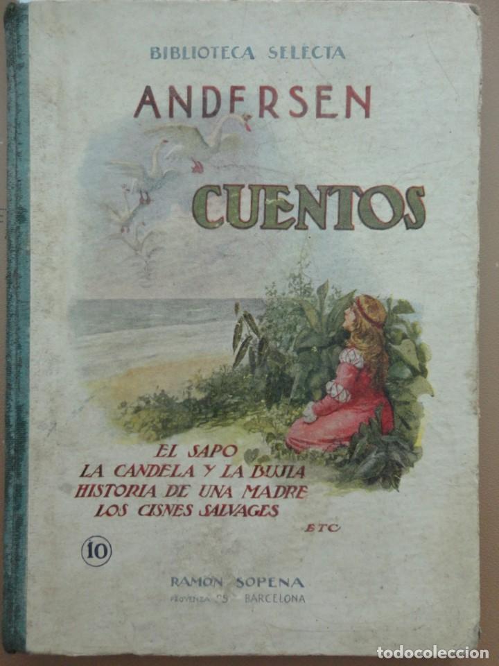 Libros antiguos: CUENTOS DE ANDERSEN N&ordm;- 10 R, SOPENA - Foto 1