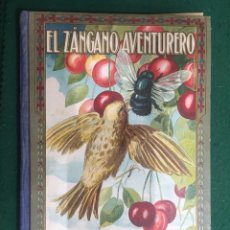 Libros antiguos: EL ZANGANO AVENTURERO UN DUELO POR D. MANUEL MARINEL-LO. DE BIBLIOTECA NATURA. 1918