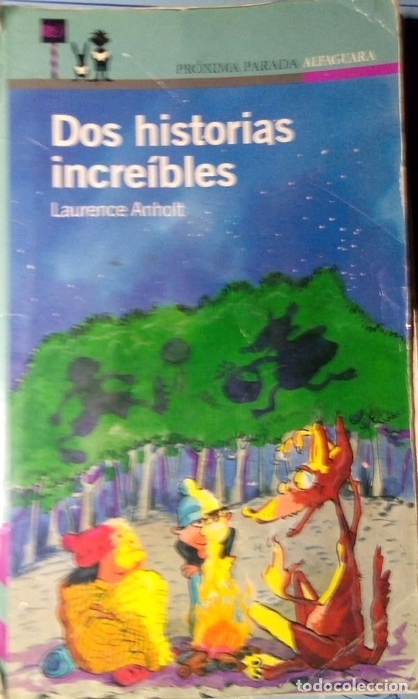 Libros antiguos: DOS HISTORIAS INCREIBLES Laurence Anholt - Foto 1