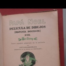 Livros antigos: PAPÁ NOEL PELICULA DE DIBUJOS (SINFONIA INOCENTE). WALT DISNEY. Lote 177657569