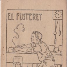 Libros antiguos: COL·LECCIÓ PATUFET 346 - MANUEL MARINEL·LO – EL FUSTERET - COBERTA JUNCEDA - 1918