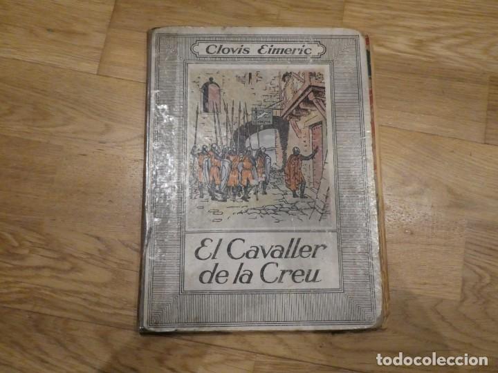 Libros antiguos: EL CAVALLER DE LA CREU, CLOVIS EIMERIC - 1926 - Foto 1