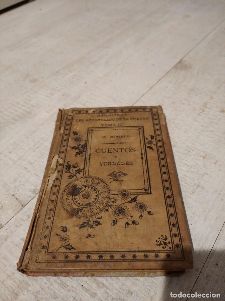 Libros antiguos: Cuentos y verdades. P.morell - Foto 1