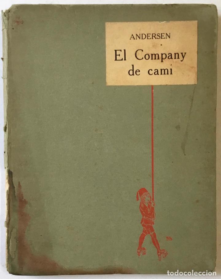 Libros antiguos: EL COMPANY DE CAM&Iacute;. - ANDERSEN - Foto 1