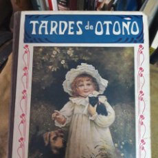 Libros antiguos: TARDES DE OTOÑO. ED. RAMÓN SOPENA, 1930