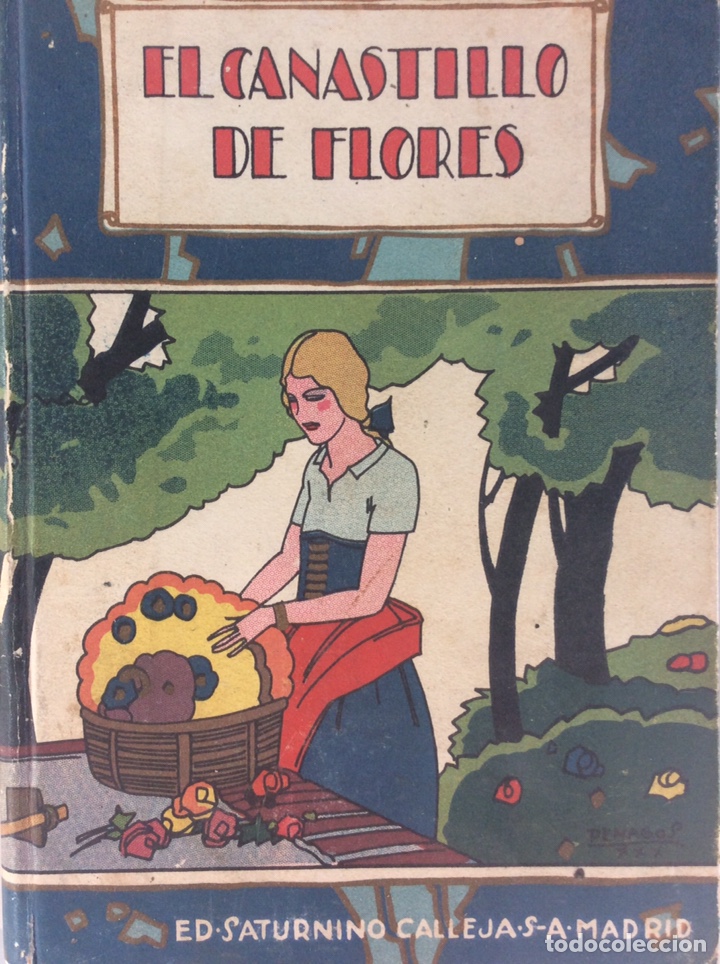 Libros antiguos: EL CANASTILLO DE FLORES ( EDICIONES CALLEJA) - Foto 1
