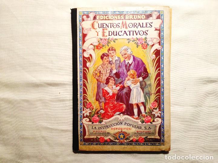 Libros antiguos: CUENTOS MORALES Y EDUCATIVOS - BRU&Ntilde;O - Foto 1
