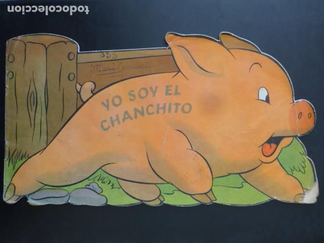 Libros antiguos: YO SOY EL CHANCHITO CUENTO TROQUELADO - Foto 1