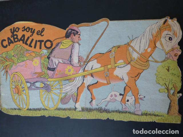 Libros antiguos: YO SOY EL CABALLITO CUENTO TROQUELADO - Foto 1