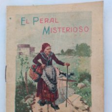 Libros antiguos: EL PERAL MISTERIOSO ED SATURNINO CALLEJA MADRID. Lote 260394345