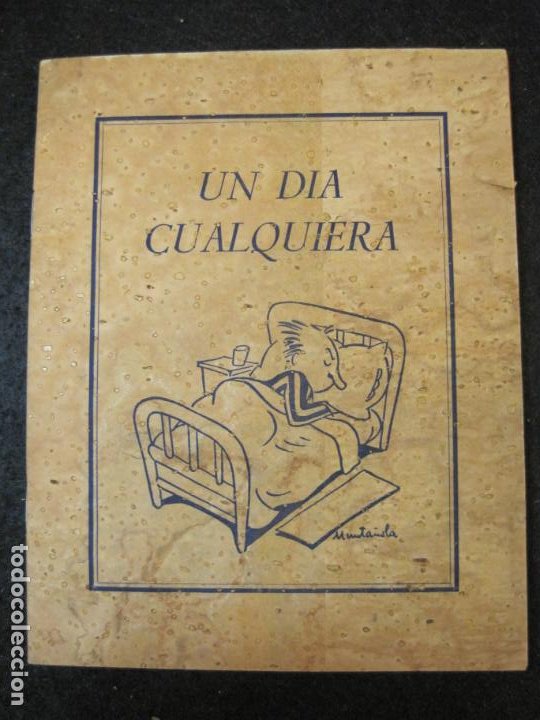 Libros antiguos: UN DIA CUALQUIERA -CUENTO EN PAPEL CORCHO ILUSTRADO POR MUNTAÑOLA-VER FOTOS-(K-3698) - Foto 2 - 275144098