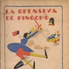 Libros antiguos: SERIE PINOCHO - LA OFENSIVA DE PINOCHO - . EDIT. SATURNINO CALLEJA, 1923 - DIBUJOS DE BARTOLOZZI. Lote 287369063