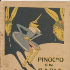 Libros antiguos: PINOCHO EN BABIA- . EDIT. SATURNINO CALLEJA, 1919 - BIBLIOTECA MANE BERNARDO - LEER DESCRIPCION. Lote 287372623