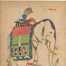 Libros antiguos: PINOCHO EN LA INDIA - . EDIT. SATURNINO CALLEJA, 1919 - BIBLIOTECA MANE BERNARDO - LEER DESCRIPCION. Lote 287376513