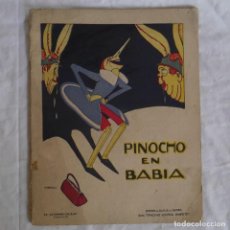 Libros antiguos: PINOCHO EN BABIA, PINOCHO CONTRA CHAPETE, SATURNINO CALLEJA 1923
