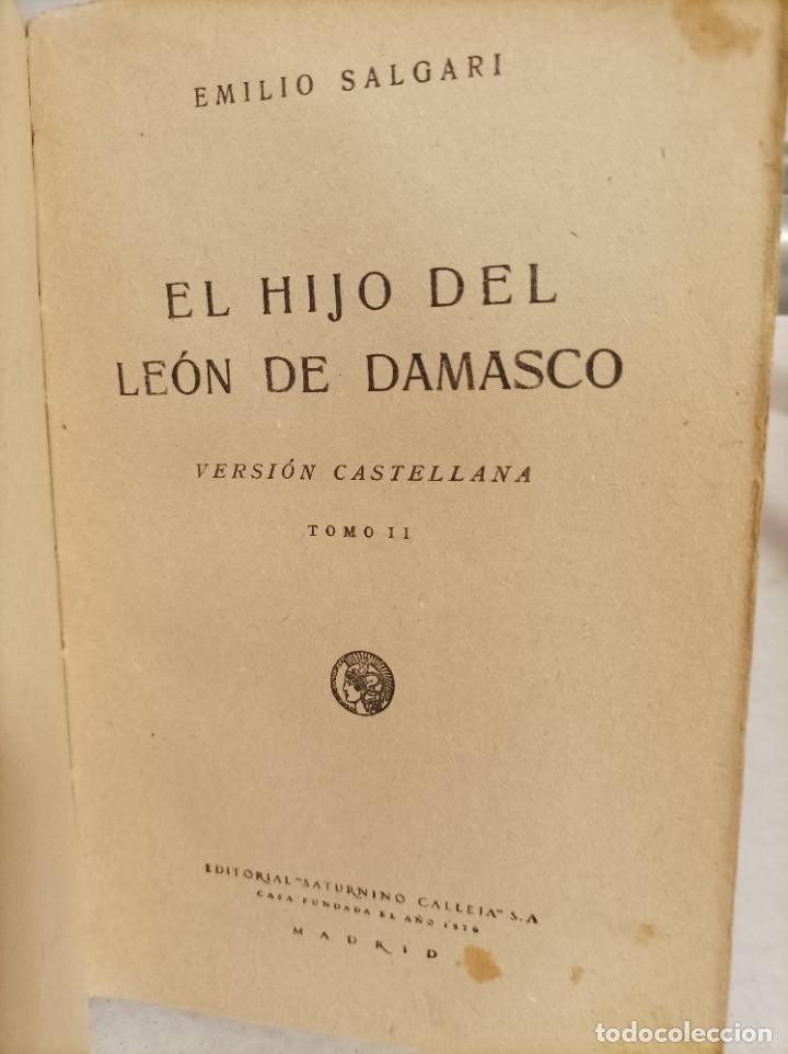 Libros antiguos: El hijo del Leon de Damasco - E. Salgari. - Ed. Saturnino Calleja - Talleres graficos Mar - Foto 3 - 304661158