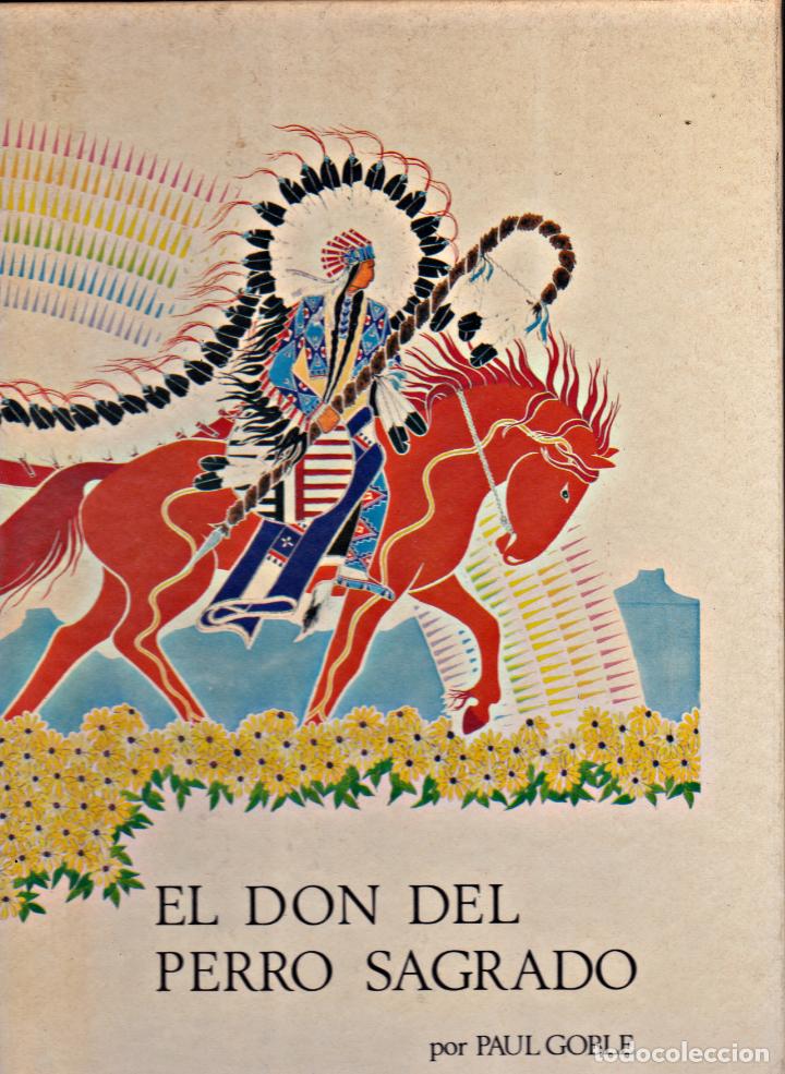 Libros antiguos: El don del perro sagrado Goble, Paul - Foto 1
