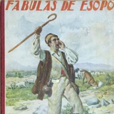 Libros antiguos: FÁBULAS DE ESOPO. RAMÓN SOPENA. 1936.