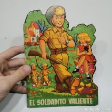 Libros antiguos: EL SOLDADO VALIENTE - ANDRES BAÑOLAS - CUENTOS TORAY - 1958 - CUENTO INFANTIL TROQUELADO / 16.668. Lote 314885688