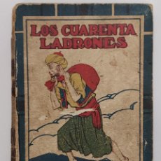 Libros antiguos: LOS CUARENTA LADRONES. CUENTOS DE CALLEJA. PORTADA ECHEA, ILUSTRACIONES MIGUEL ANGEL. SATURNINO CAL.. Lote 322149933
