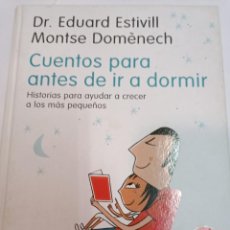 Libros antiguos: DR. EDUARD ESTIVILL Y M. DOMÉNECH CUENTOS PARA ANTES DE IR A DORMIR SA8505. Lote 323292453