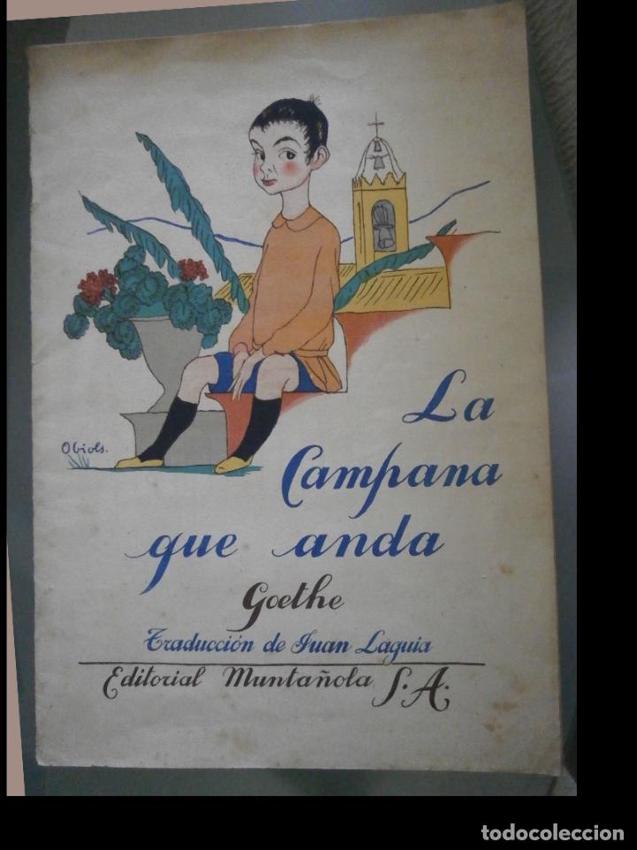 Libros antiguos: La campana que anda. Goethe - Foto 1