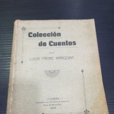 Libros antiguos: COLECCION DE CUENTOS POR LUISA FREIRE MARQUINA. LA CORUÑA 1915 EL ECO DE GALICIA. (L5). Lote 326442038