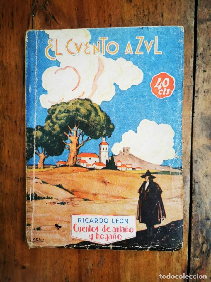 Libros antiguos: LE&Oacute;N, Ricardo. Cuentos de anta&ntilde;o y hoga&ntilde;o - Foto 1