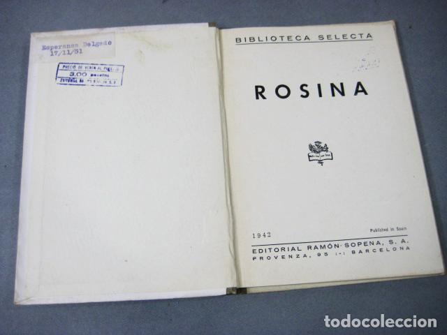 Libros antiguos: ROSINA. BIBLIOTECA SELECTA. RAM&Oacute;N SOPENA - Foto 3