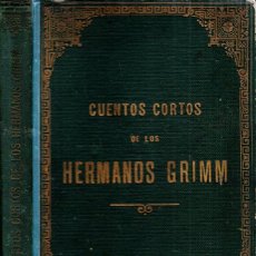 Livros antigos: CUENTOS CORTOS DE LOS HERMANOS GRIMM (HENRICH, 1913). Lote 343833458