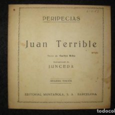 Libros antiguos: PERIPECIAS-JUAN TERRIBLE-DIBUJOS DE JUNCEDA-EDITORIAL MUNTAÑOLA-VER FOTOS-(K-6998). Lote 346999693