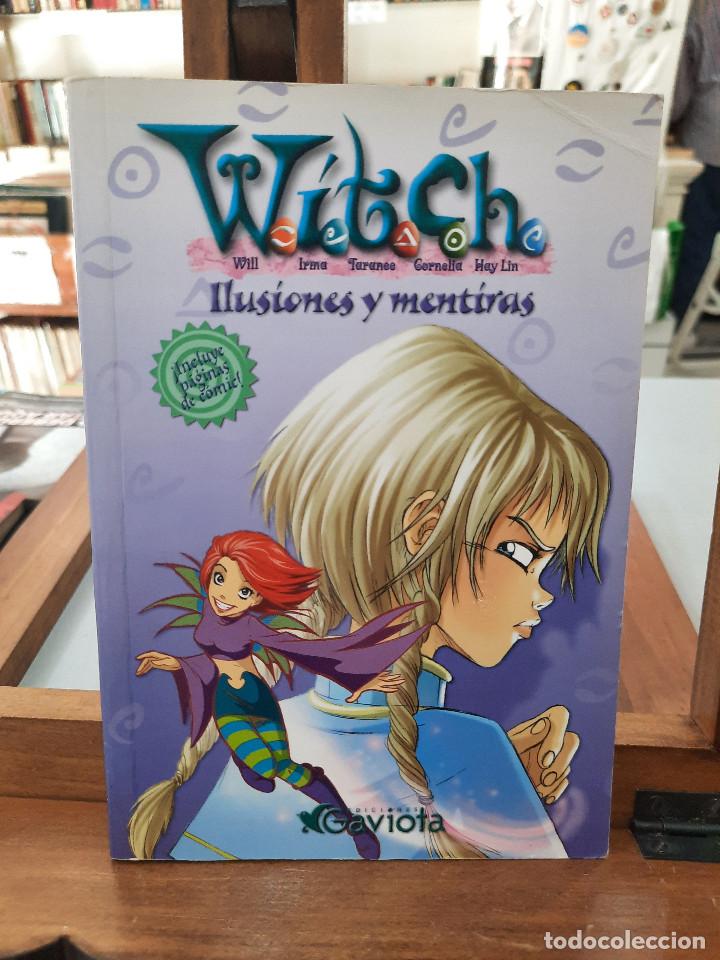 Libros antiguos: Witch - Ilusiones y Mentiras - Ediciones Gaviota 2003 - Foto 1