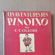 Libros antiguos: LES AVENTURES D´EN PINOTXO PER C. COLLODI. PRIMERA EDICIÓ. 1934. Lote 353264994