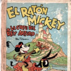 Libros antiguos: EL RATÓN MICKEY EN LA CORTE DEL REY ARTURO - POP UP ILUSTRACIÓN SORPRESA MOLINO, 1934