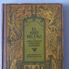 Libros antiguos: EL HIJO DEL OSO Y OTROS CUENTOS POPULARES ILUSTRADOS / EDI. CASA MIQUEL RIUS-BARCELONA. Lote 356124620