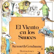Libros antiguos: EL VIENTO EN LOS SAUCES - KENNETH GRAHAME, HARRY HARGREAVES - ANAYA 1984. Lote 357509280