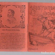 Libros antiguos: HISTORIA DE OCHAVITO. BIBLIOTECA DE CUENTOS SERIE VI. TOMO 112. SATURNINO CALLEJA. AÑOS 30. Lote 364634156