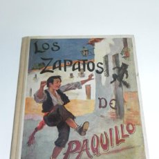 Libros antiguos: LOS ZAPATOS DE PAQUILLO, CUENTOS MORALES, AÑO 1924, APOSTOLADO DE LA PRENSA, TIENE 58 PAG. MIDE 25 X. Lote 364650686