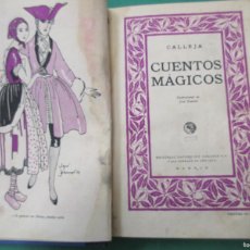 Libros antiguos: CUENTOS MÁGICOS CALLEJA. CIRCA 1920. NO CONSERVA LASW CUBIERTAS. ILUSTRACIONES. 282 PÁGINAS.. Lote 365860371