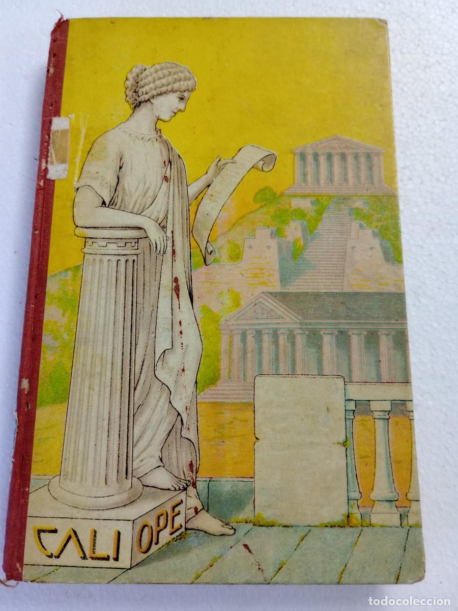 Libros antiguos: Libro. CALIOPE. PAG. SELECTAS (1916) - Foto 1