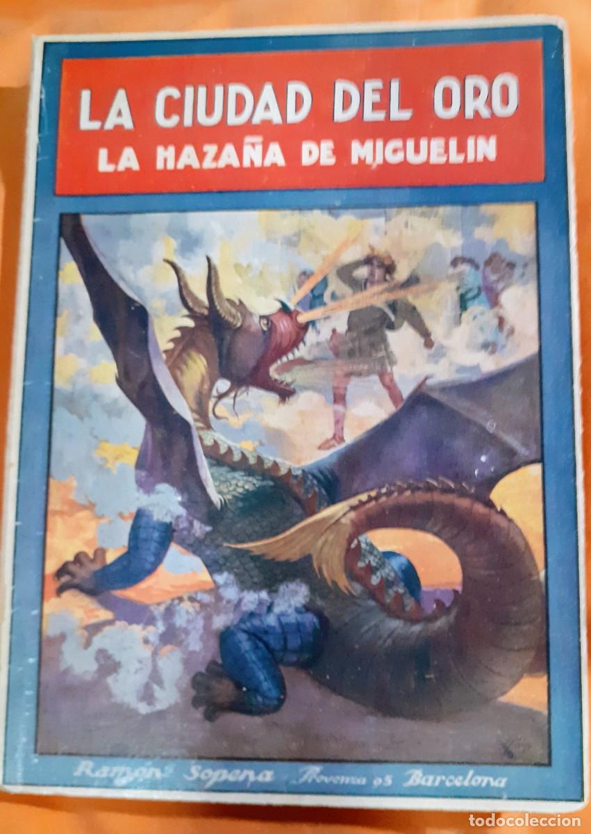 Libros antiguos: La ciudad del oro Miguel&iacute;n - Foto 1